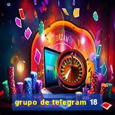 grupo de telegram 18