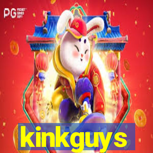 kinkguys