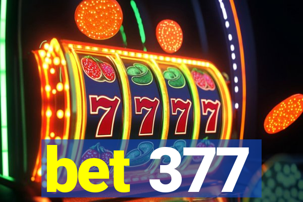 bet 377