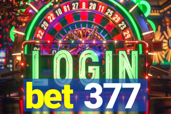 bet 377