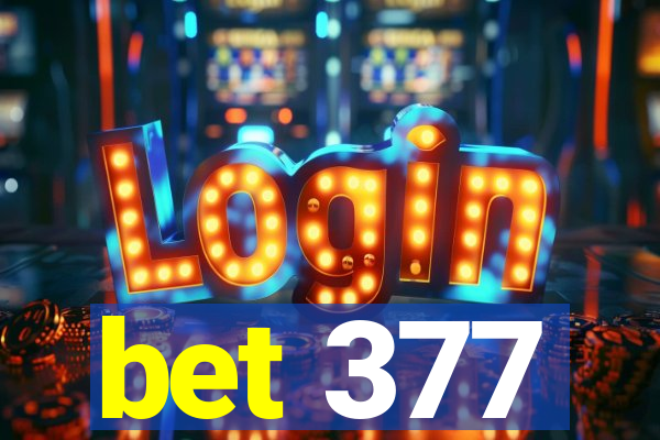 bet 377