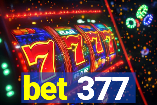 bet 377