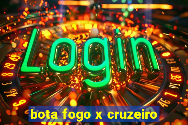 bota fogo x cruzeiro