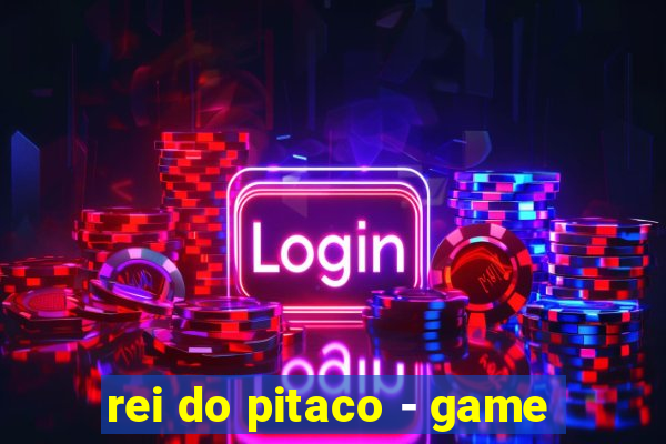 rei do pitaco - game