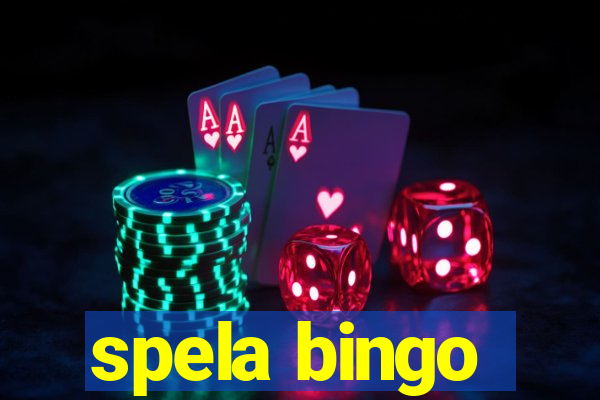 spela bingo