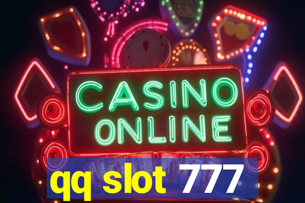 qq slot 777