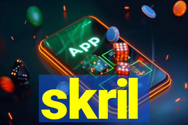 skril