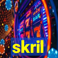 skril