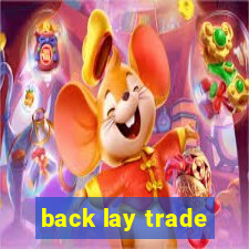 back lay trade