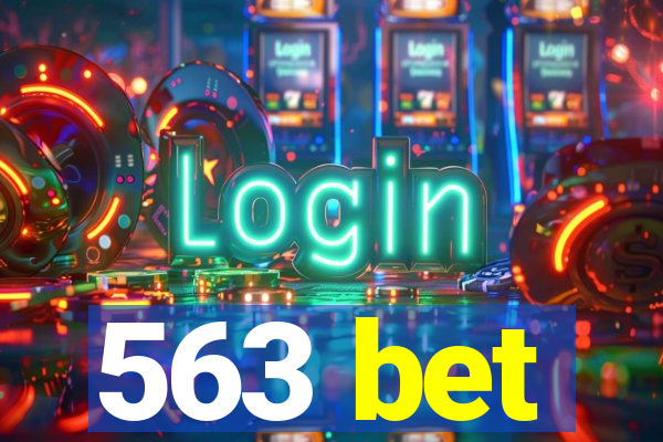 563 bet