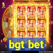 bgt bet