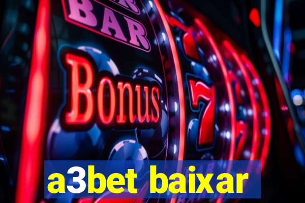 a3bet baixar