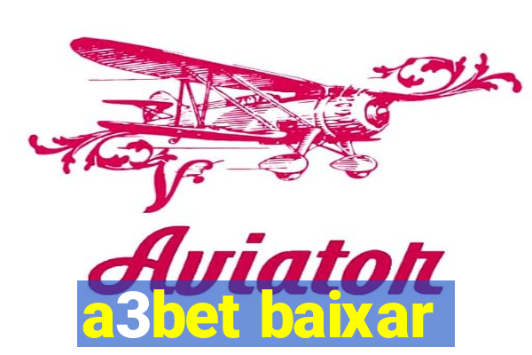 a3bet baixar