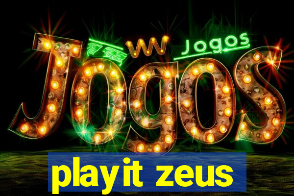 playit zeus