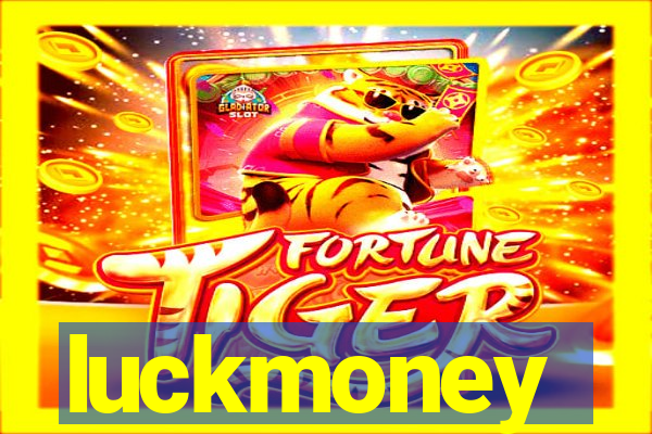 luckmoney