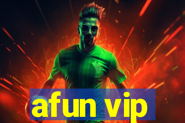 afun vip