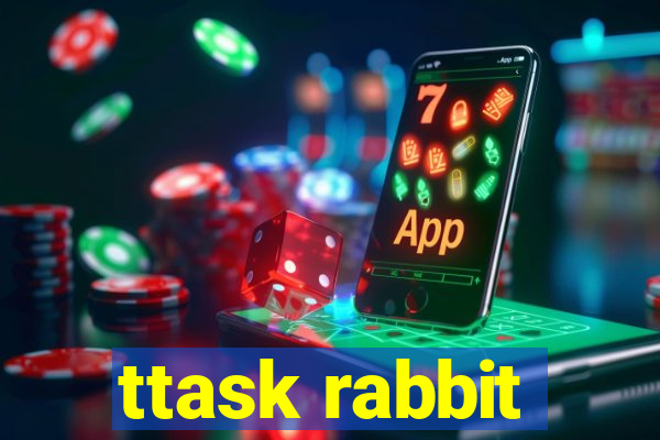 ttask rabbit