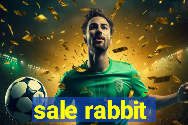 sale rabbit