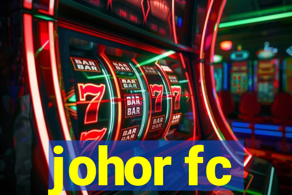 johor fc