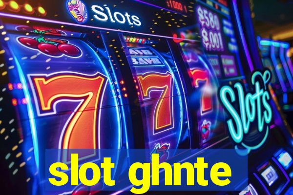 slot ghnte