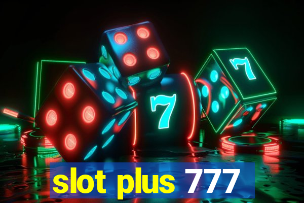 slot plus 777