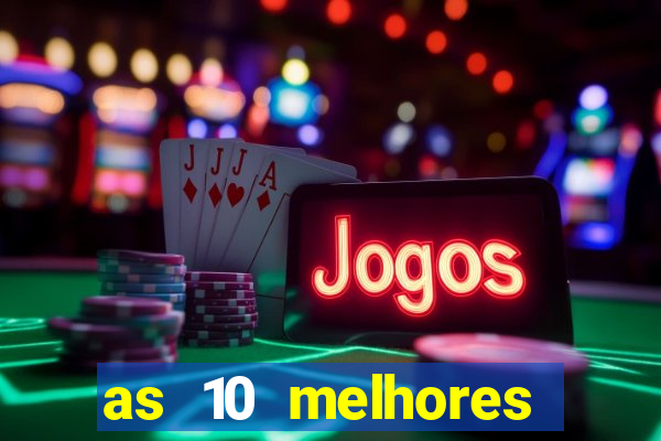 as 10 melhores plataformas de jogos