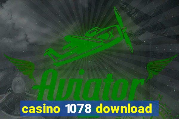 casino 1078 download