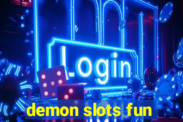 demon slots fun