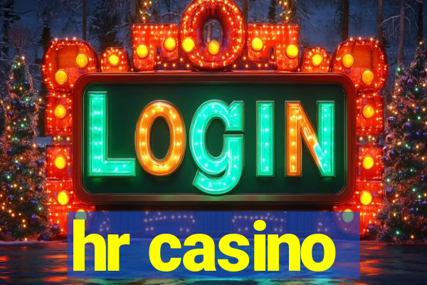 hr casino