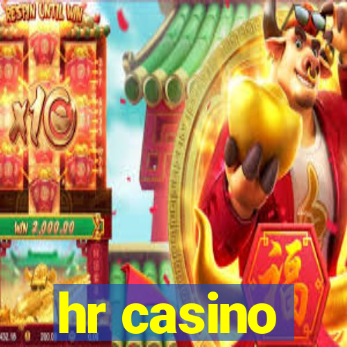 hr casino