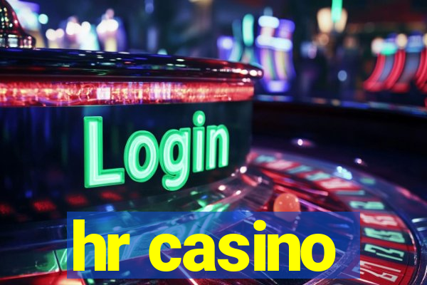 hr casino