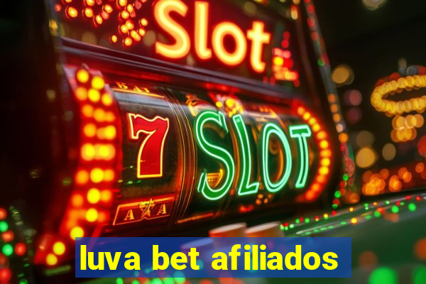 luva bet afiliados