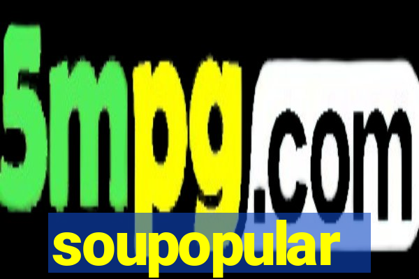 soupopular