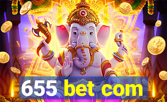 655 bet com