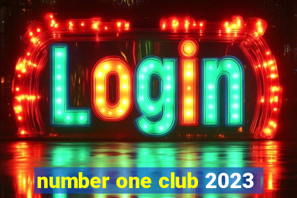 number one club 2023