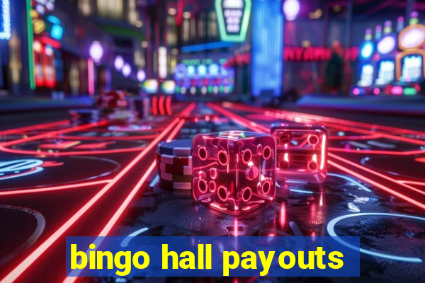 bingo hall payouts