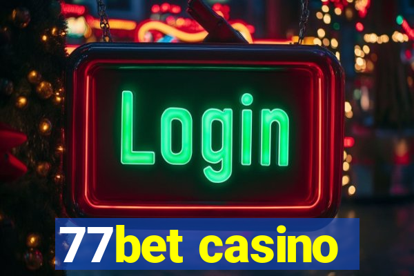 77bet casino