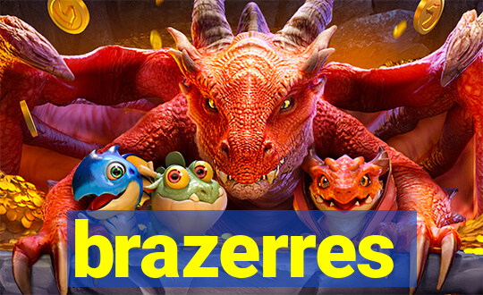 brazerres