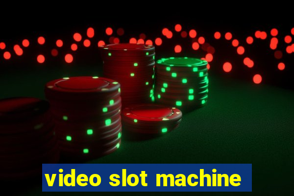 video slot machine