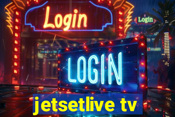 jetsetlive tv