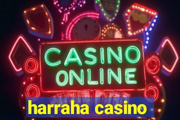 harraha casino