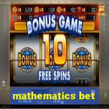 mathematics bet