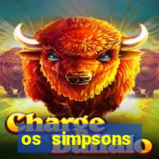 os simpsons assistir dublado