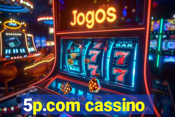 5p.com cassino