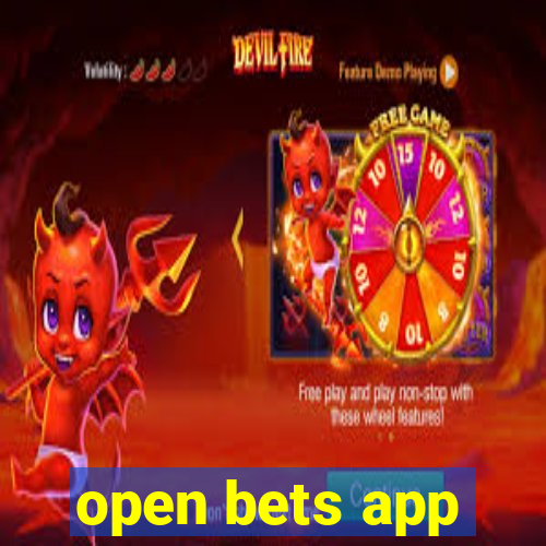 open bets app