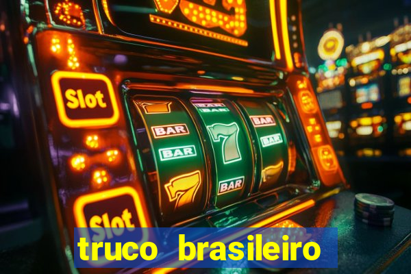 truco brasileiro giro feliz