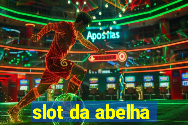 slot da abelha