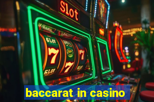 baccarat in casino