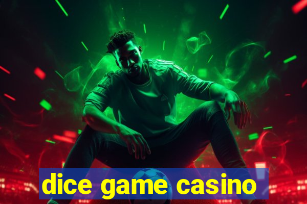 dice game casino