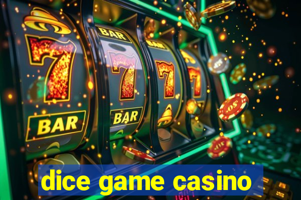 dice game casino